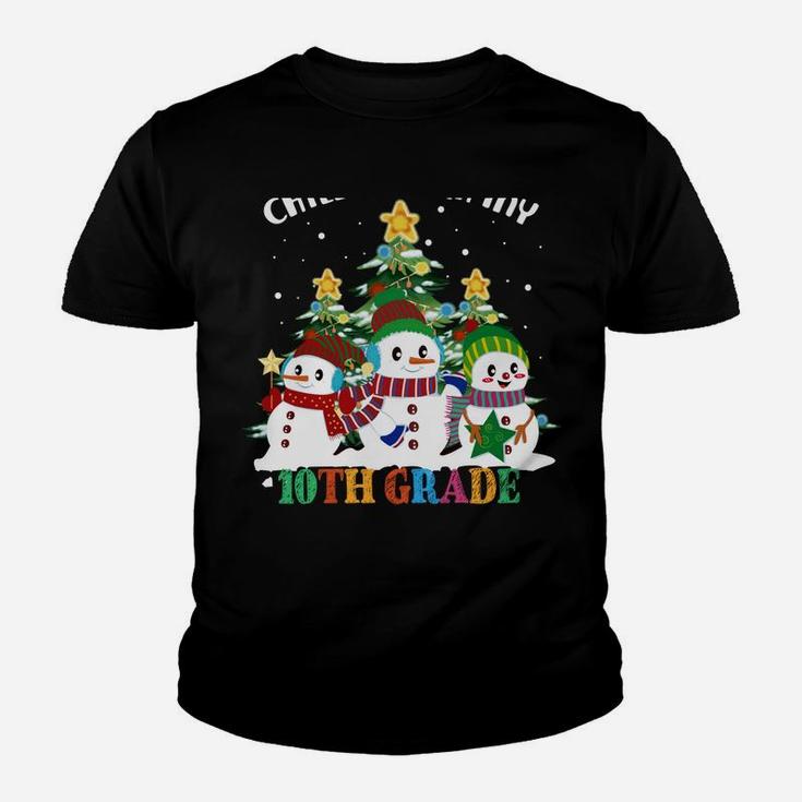 Chillin' With My 10Th Grade Snowmies Christmas Sweatshirt Youth T-shirt