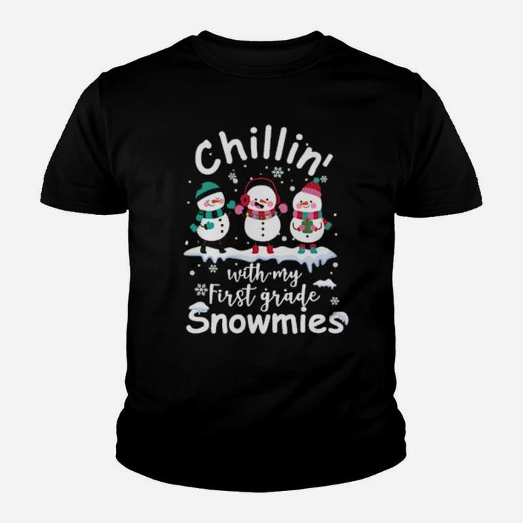 Chillin' With My First Grade Snowmies Teacher Xmas Youth T-shirt