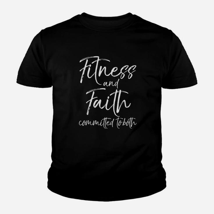 Christian Workout Quote Faith And Fitness Committed To Both Youth T-shirt