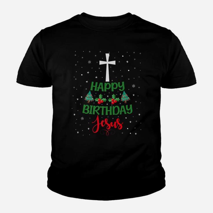 Christmas Day Outfit Happy Birthday Jesus Holiday Gifts Youth T-shirt