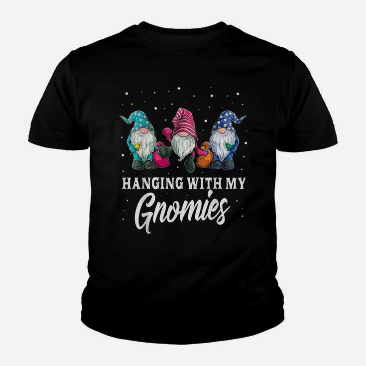 Christmas Gifts Hanging With My Gnomies Funny Garden Gnome Youth T-shirt