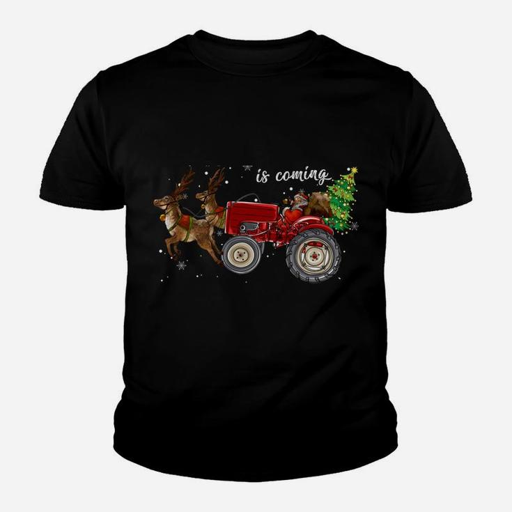 Christmas Is Coming Funny Farmer Santa Claus Tractor Gifts Youth T-shirt