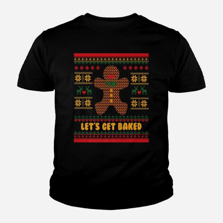 Christmas Ugly Sweater Lets Get High Design Youth T-shirt