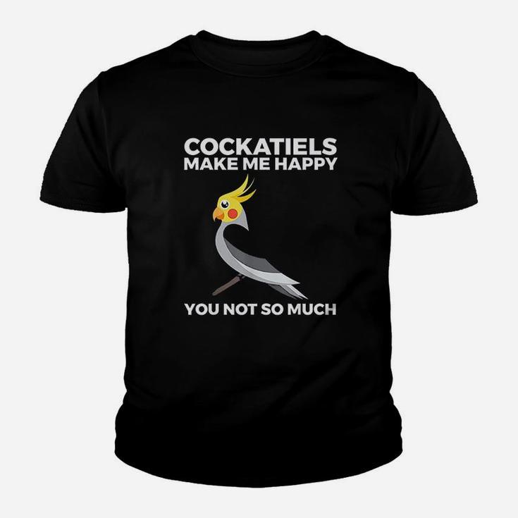Cockatiel Funny Gift Bird Owners Make Me Happy Youth T-shirt