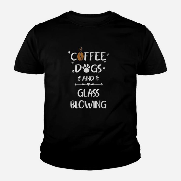 Coffee Dogs And Glass Blowing  Glassblowing Gift Youth T-shirt