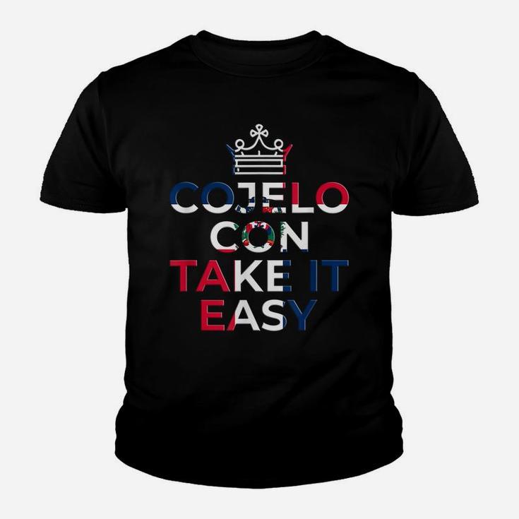 Cojelo Con Take It Easy Dominican Flag Funny Spanish Shirts Youth T-shirt