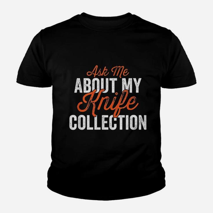 Collector  Ask Me About My  Collection Youth T-shirt