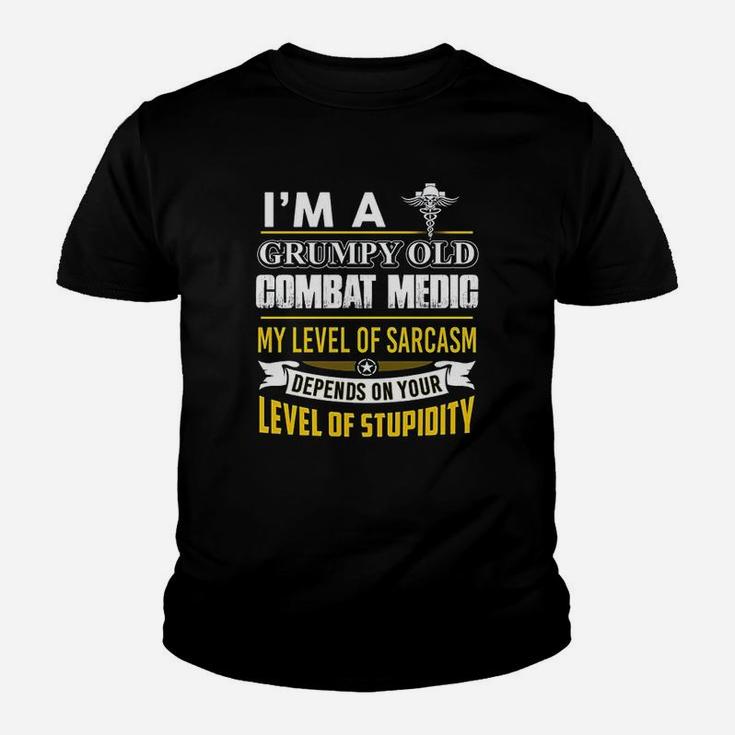 Combat Medic  Im A Grumpy Old Combat Medic Youth T-shirt