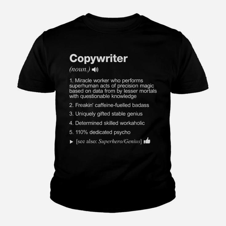 Copywriter Job Definition Meaning Funny Youth T-shirt