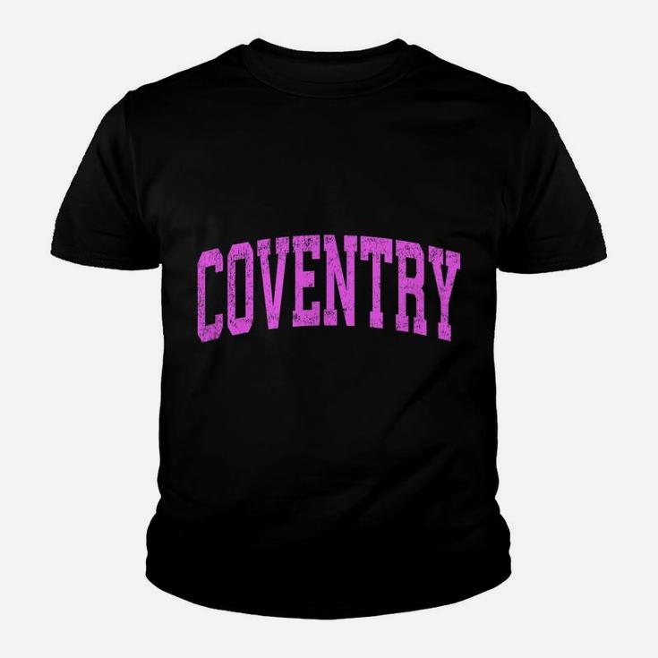 Coventry Rhode Island Ri Vintage Athletic Sports Pink Design Youth T-shirt