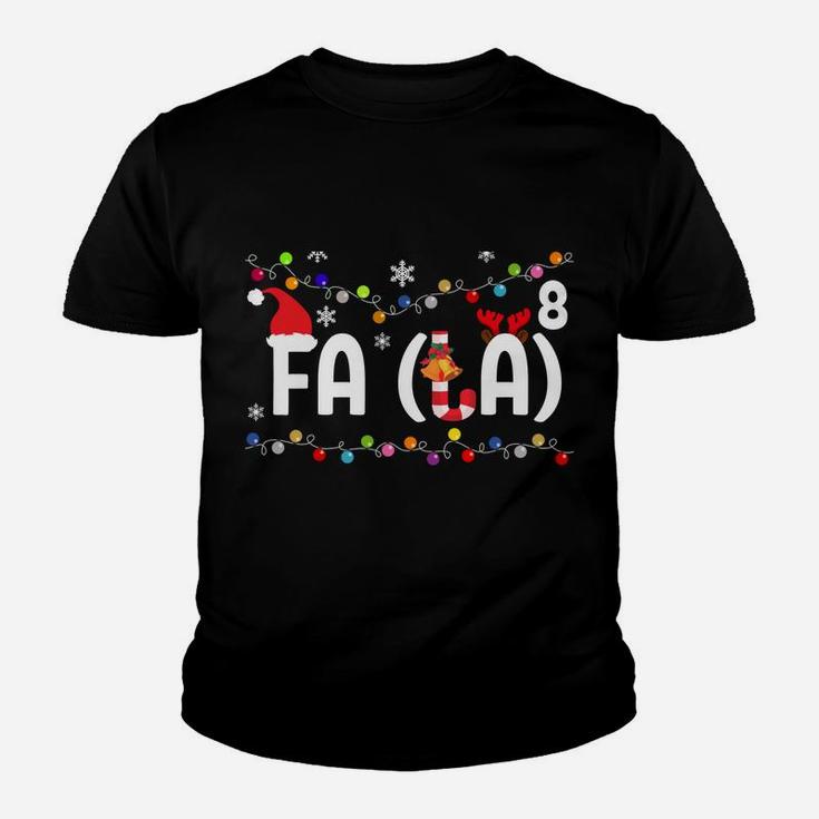 Cute Christmas Math Fa La La Funny Xmas Gift Idea Women Men Sweatshirt Youth T-shirt