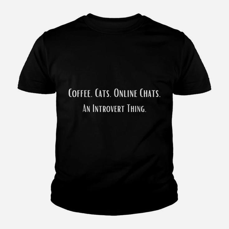 Cute Coffee Cat Lovers Mom Dad Introvert Life White Letter T Youth T-shirt