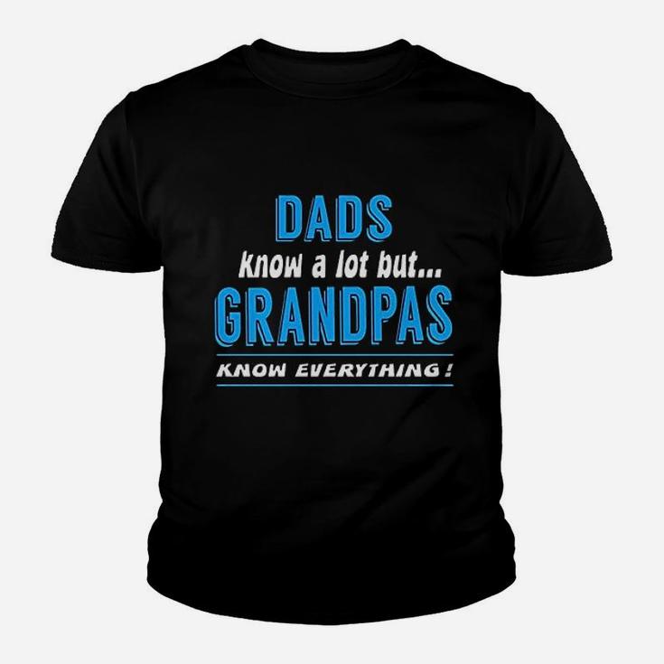Dad Know A Lot But Grandpas Know Everything Youth T-shirt