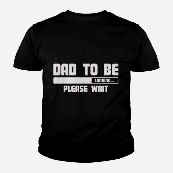 Dad To Be Loading Please Wait Youth T-shirt
