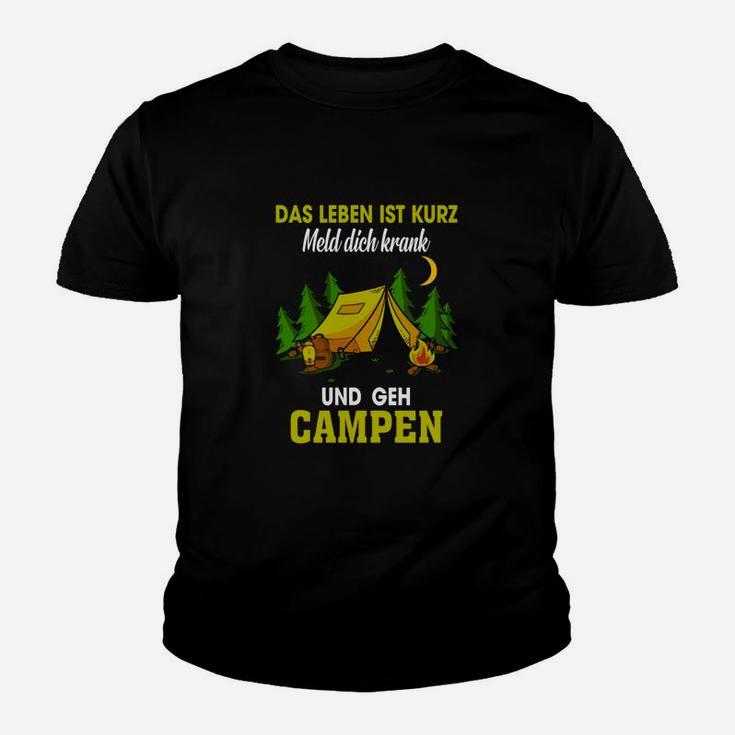 Das Leben Ist Kurz Camping Kinder T-Shirt