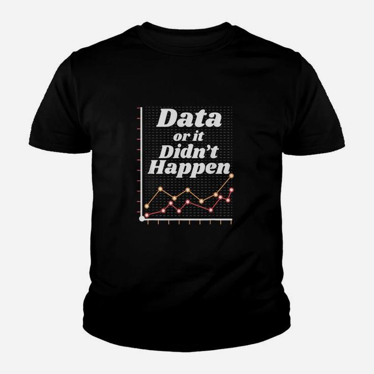 Data Or It Didnt Happen Youth T-shirt