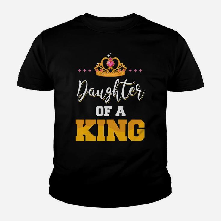 Daughter Of A King Father And Daughter Matching Youth T-shirt