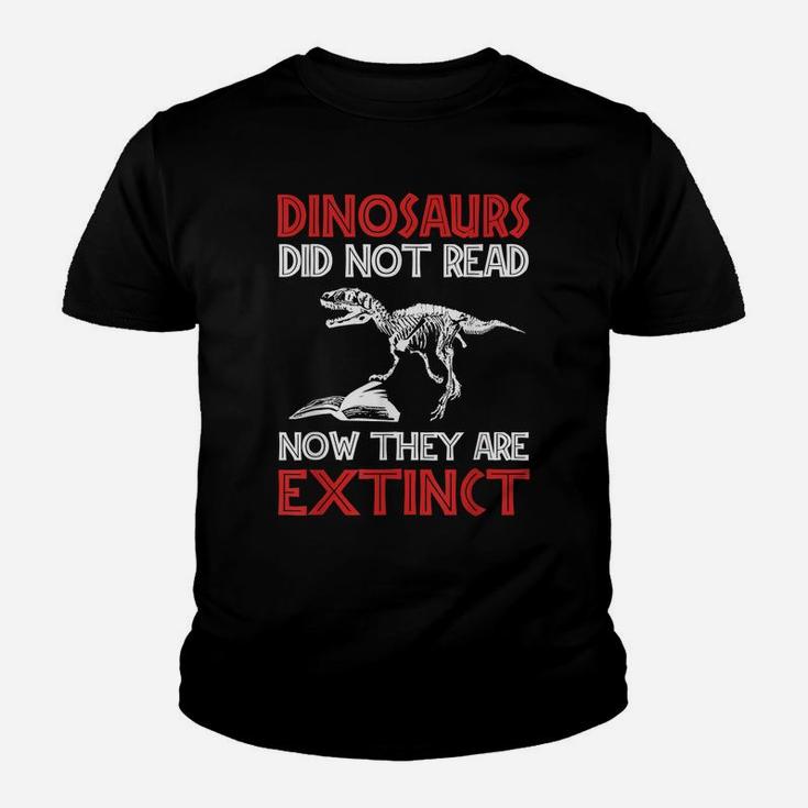 Dinosaurs Didn't Read They Are Extinct Funny English Teacher Youth T-shirt