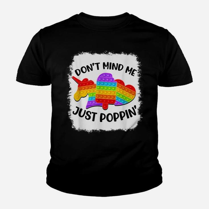 Don't Mind Me Just Poppin' Funny Pop It Fidget Toy Bleached Youth T-shirt