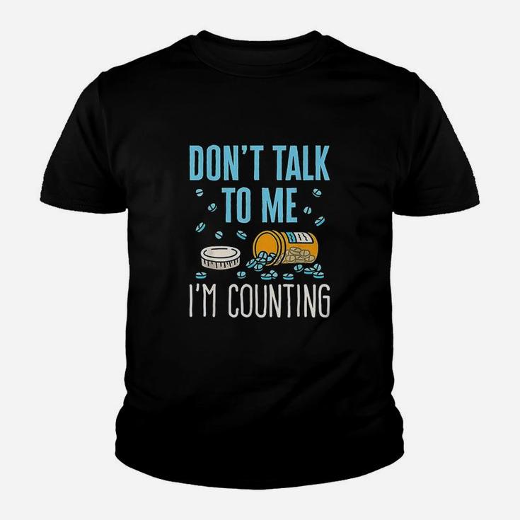 Dont Talk To Me I Am Counting Youth T-shirt
