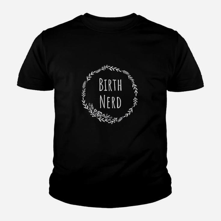 Doula Midwife Labor Birth Nerd Worker Gift Youth T-shirt