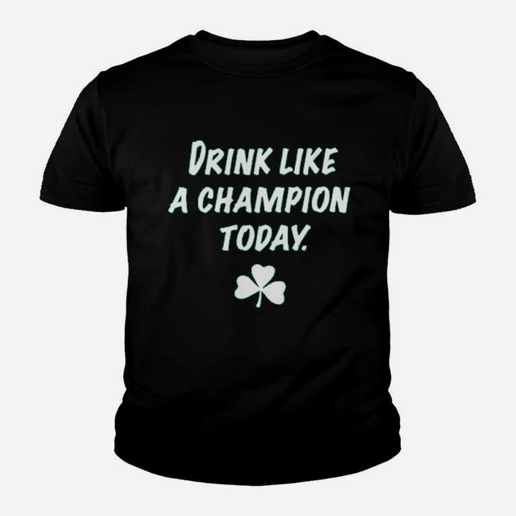 Drink Like A Champion Today Youth T-shirt