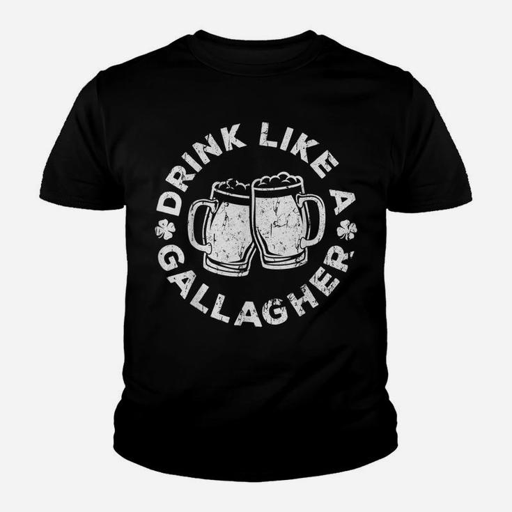 Drink Like A Gallagher  Saint Patrick Day Gift Youth T-shirt