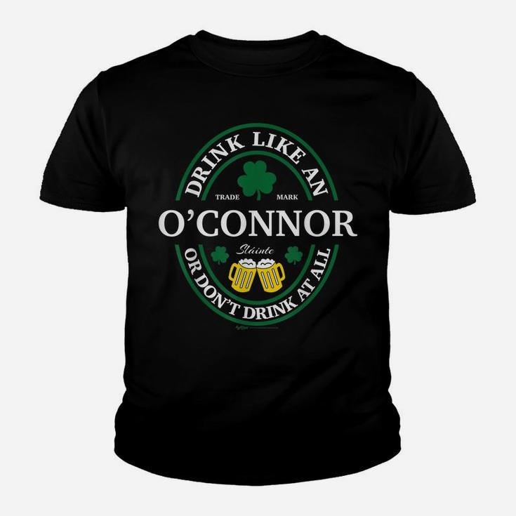 Drink Like An O'connor Shamrock St Patricks Day T Shirt Youth T-shirt