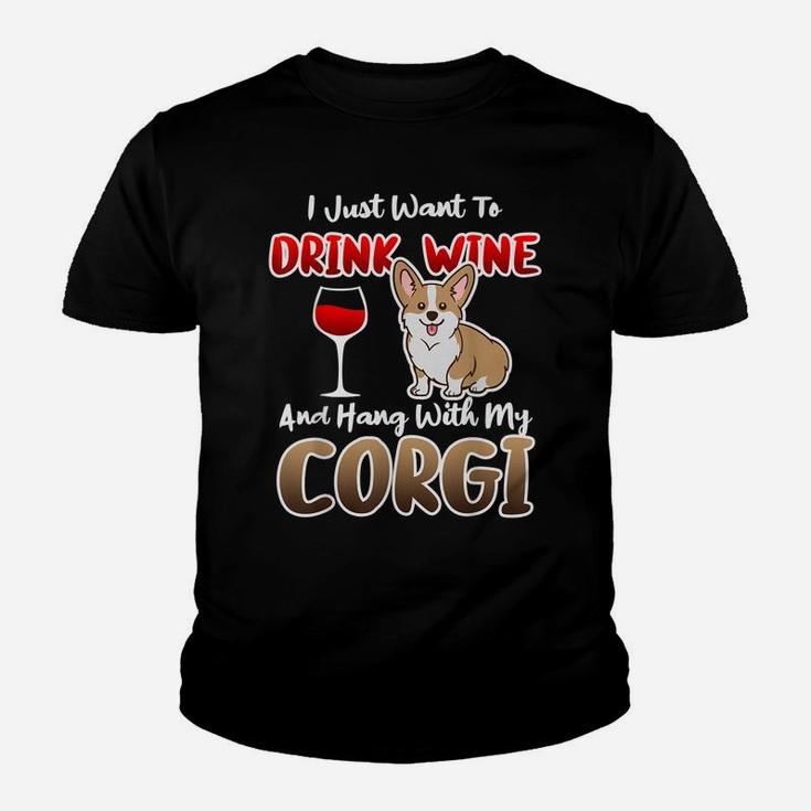 Drink Wine & Hang With Corgi Mom Dad Funny Lover Dog Crazy Youth T-shirt