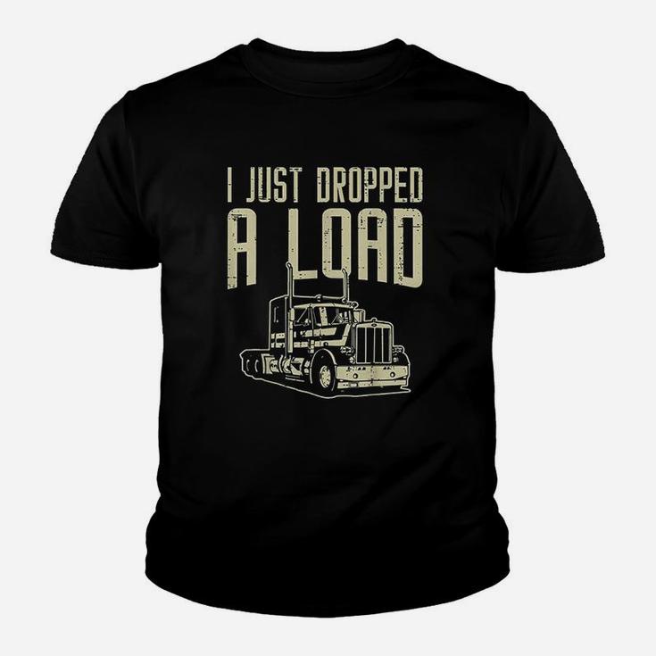 Dropped Load Semi Truck Funny Trucking Trucker Driver Gift Youth T-shirt