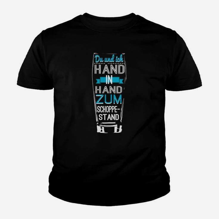 Du Und Ich Hand In Hand Zum Schoppestand Kinder T-Shirt