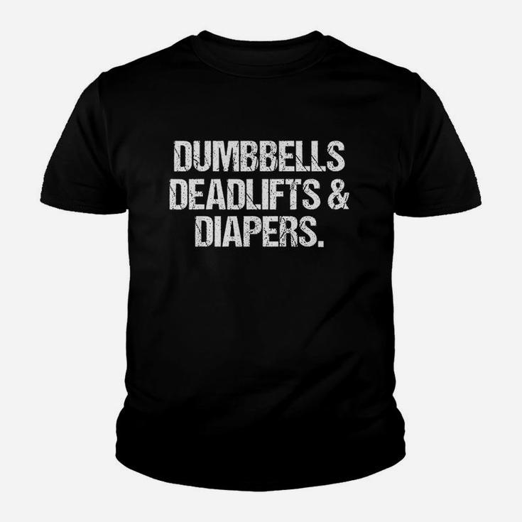 Dumbbells Deadlifts & Diapers Gym Workout Youth T-shirt