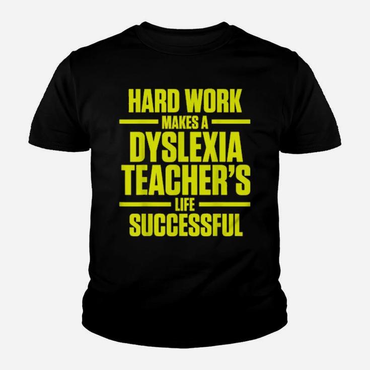 Dyslexia Teacher Therapist Successful Dyslexic Therapy Youth T-shirt