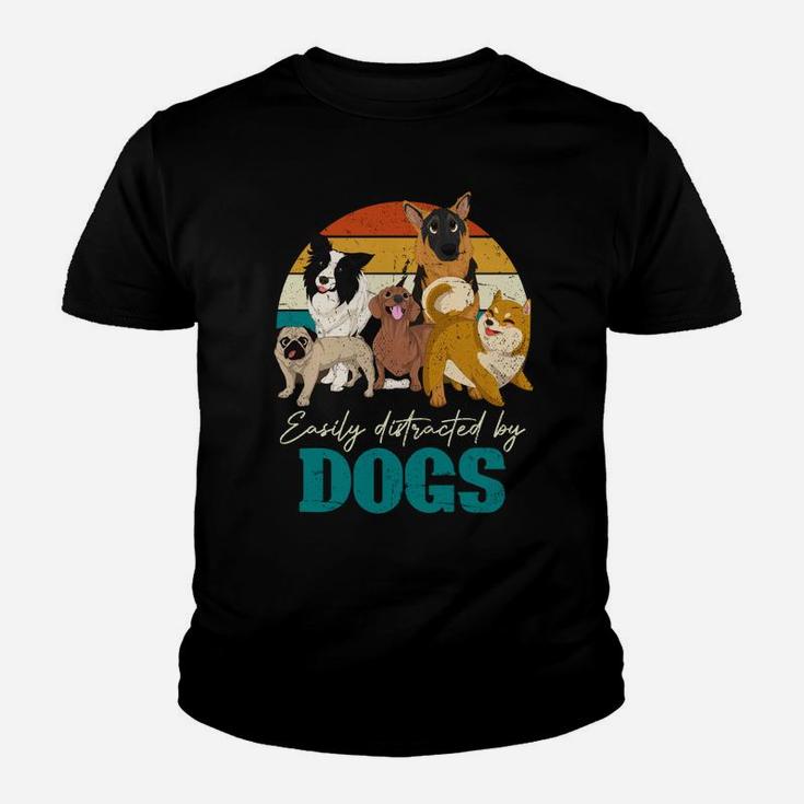 Easily Distracted By Dogs Funny Pet Owner Animal Retro Dog Youth T-shirt