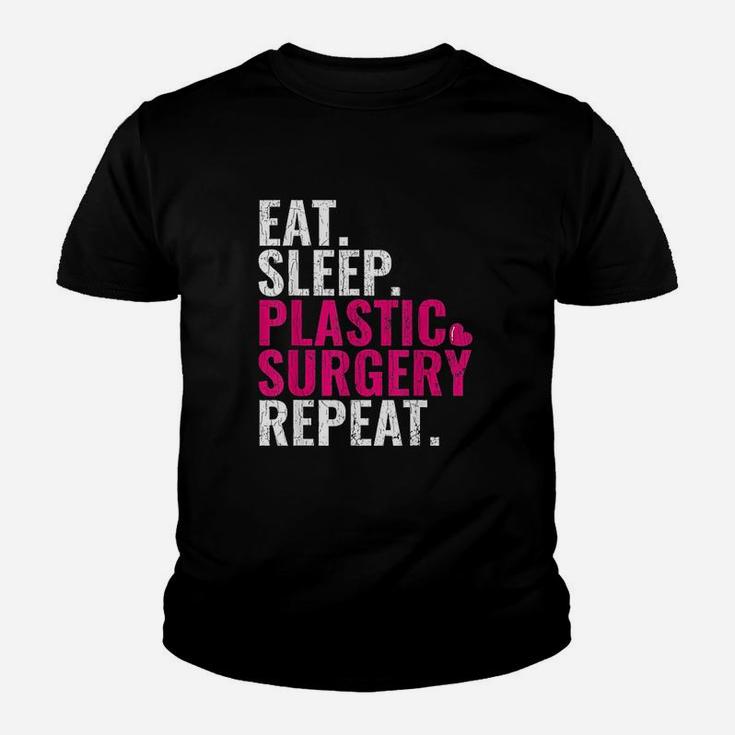 Eat Sleep Plastic Surgery Repeat Plastic Surgeon Gift Youth T-shirt