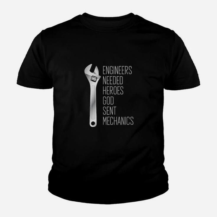 Engineers Needed Heroes So God Sent Mechanics Youth T-shirt