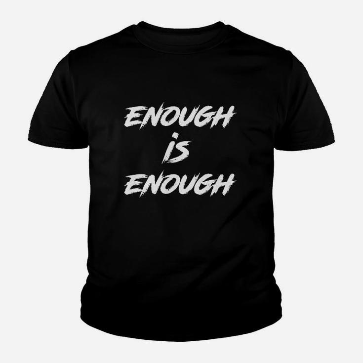 Enough Is Enough Youth T-shirt