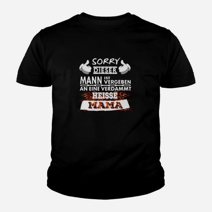 Entschuldigung Ein Mama- Kinder T-Shirt