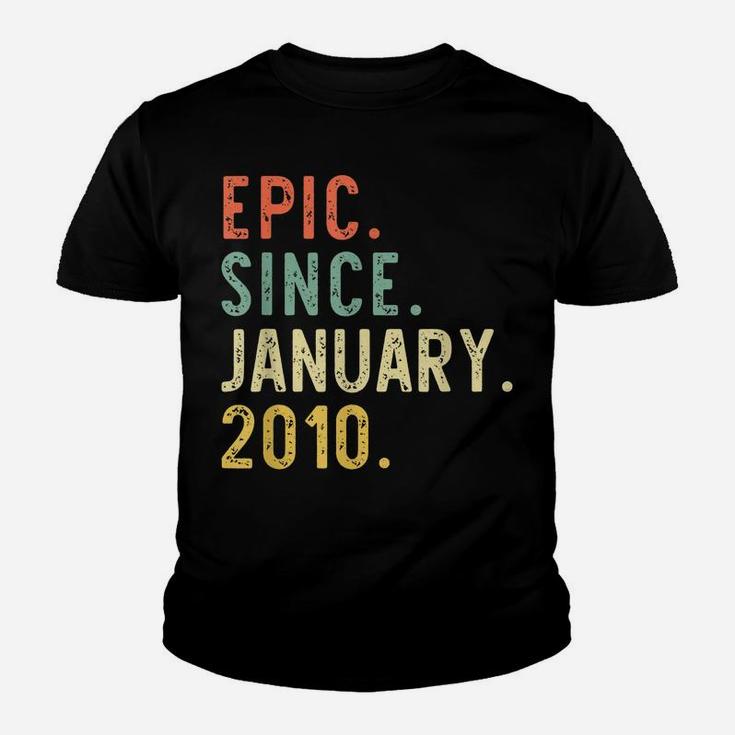 Epic Since January 2010 11Th Birthday Gift 11 Years Old Youth T-shirt