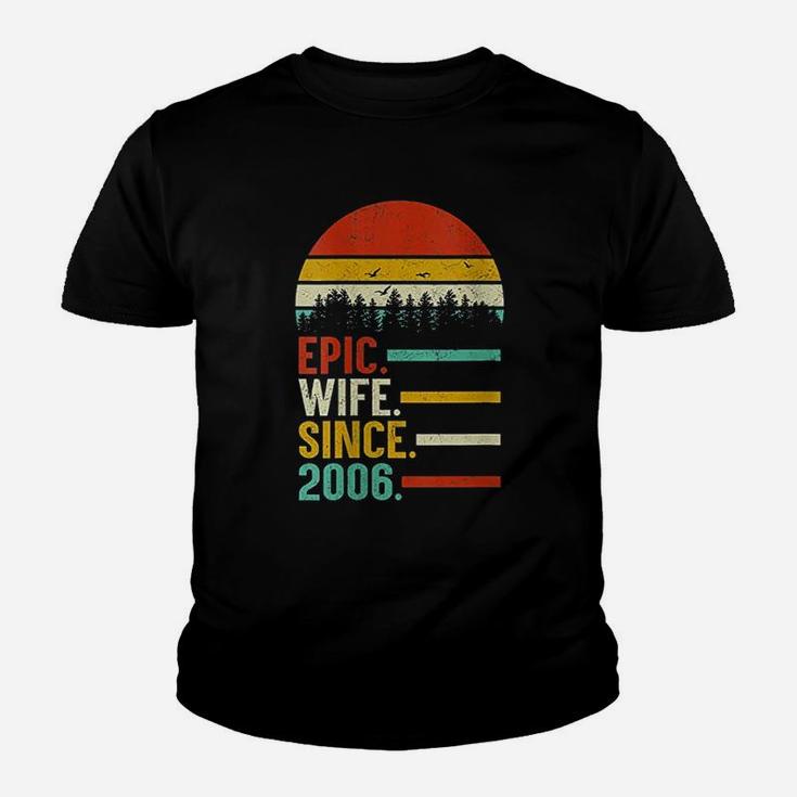 Epic Wife Since 2006 15Th Wedding Anniversary Youth T-shirt