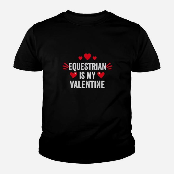 Equestrian Is My Valentine For Her Horse Rider Youth T-shirt