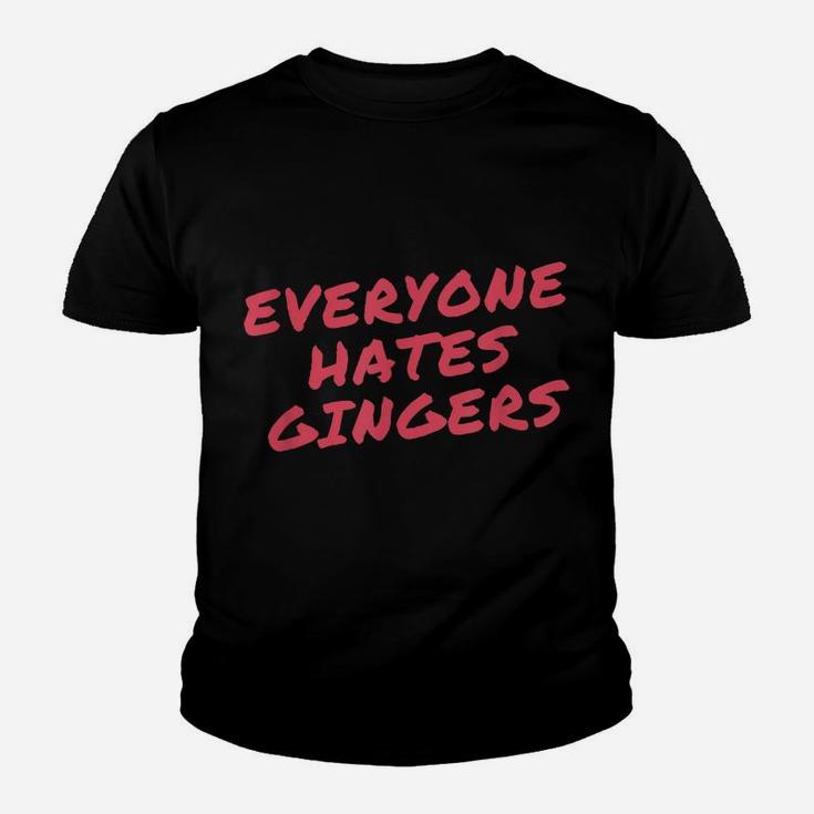 Everyone Hates Gingers Youth T-shirt