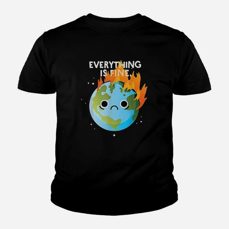Everything Is Fine Sad Earth Day Meme Planet On Fire Youth T-shirt