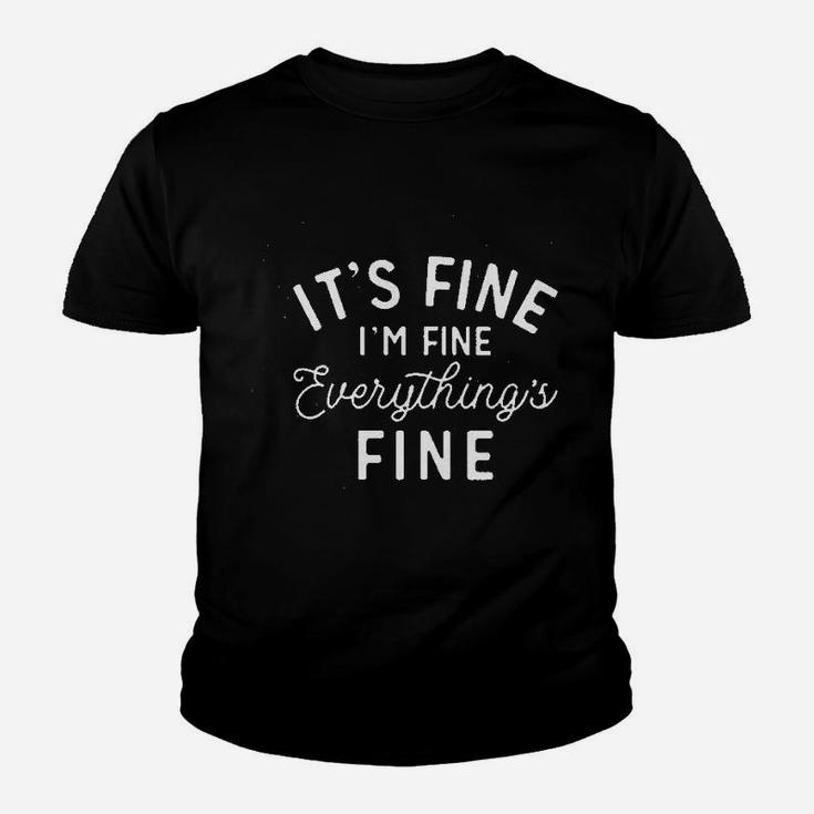 Everything Is Fine Youth T-shirt