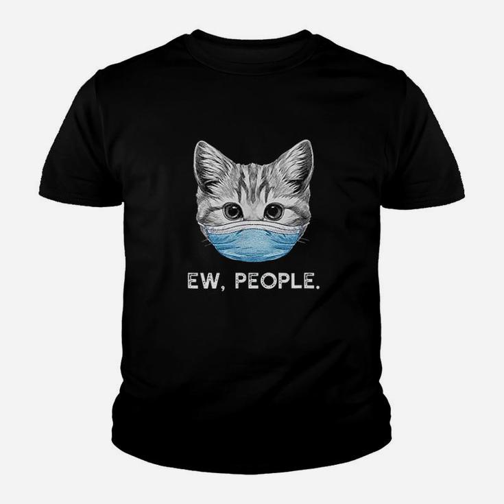 Ew People Cat Wearing Surgical Face Cat Lover Gift Youth T-shirt