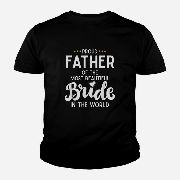 Father Of The Beautiful Bride Bridal Wedding Youth T-shirt