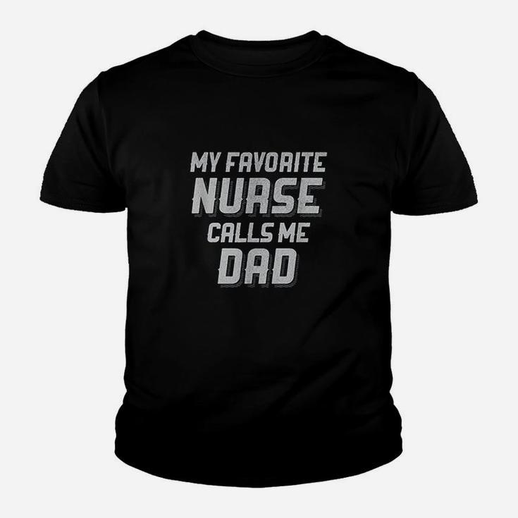 Favorite Nurse Calls Me Dad Fathers Day Daughter Gift Youth T-shirt