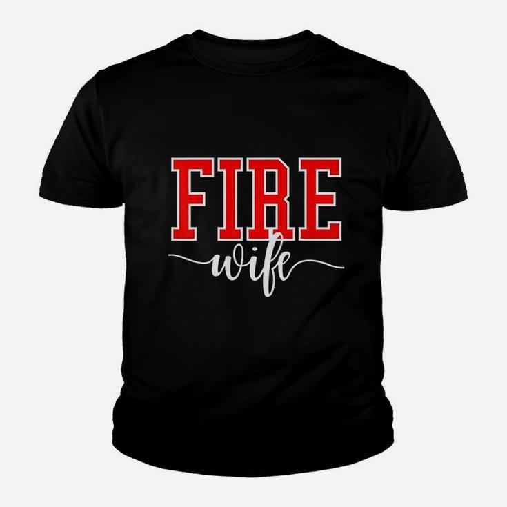 Firefighter Fire Wife Proud Hot Fireman Hero Wives Youth T-shirt