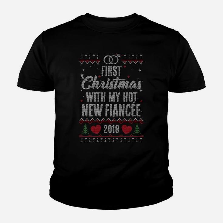 First Christmas With My Hot New Fiancee 2018 Xmas Sweatshirt Youth T-shirt