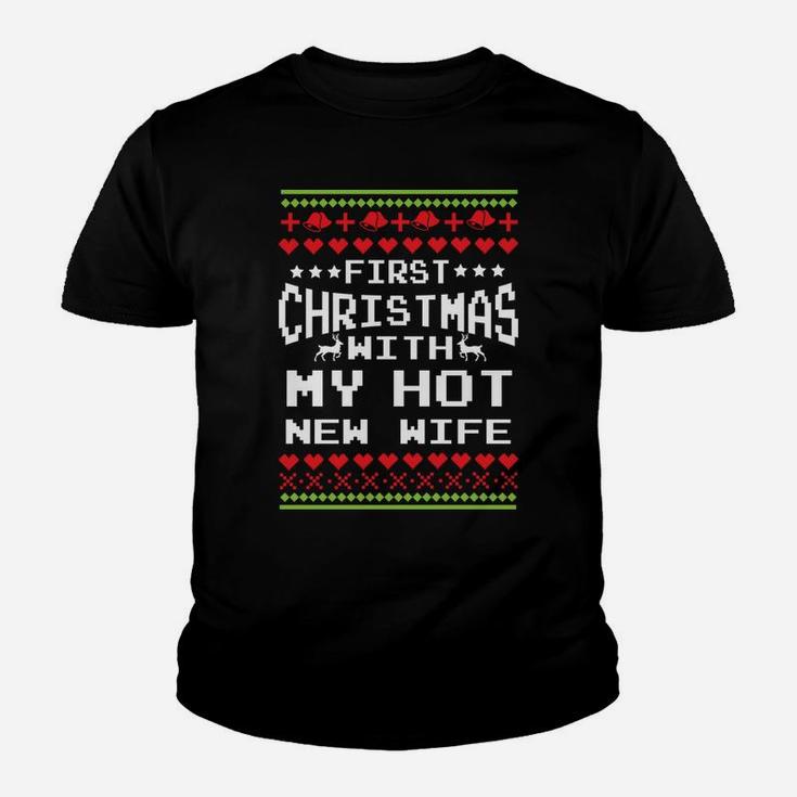 First Christmas With My Hot New Wife Married Matching Couple Youth T-shirt